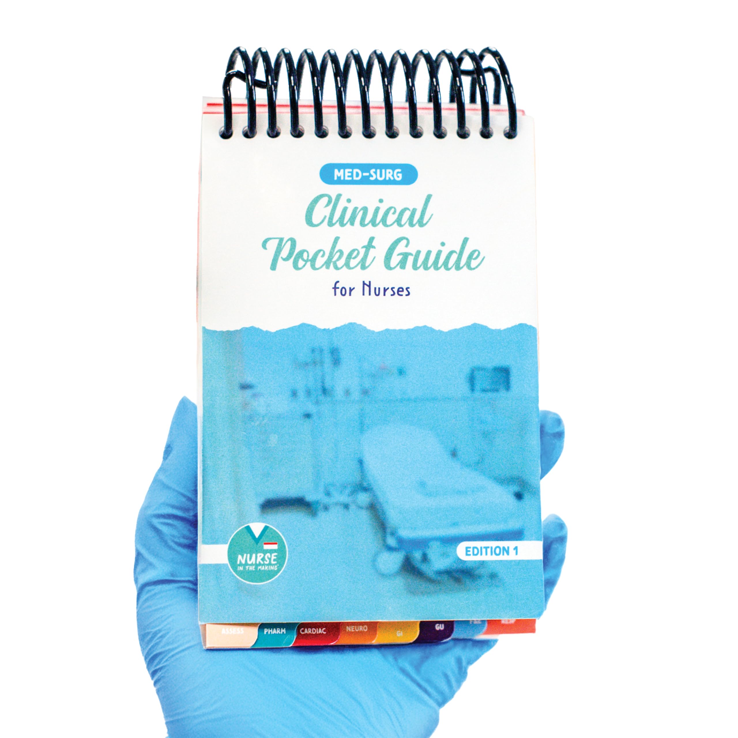 Med Surg Clinical Pocket Guide for Nurses: Nurse In The Making